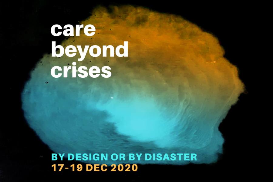 By Design or by Disaster Conference widmet sich der "Care"