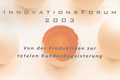 Innovation forum 2003